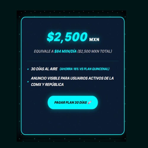 Plan Publicitario 30 Días (,500 MXN)